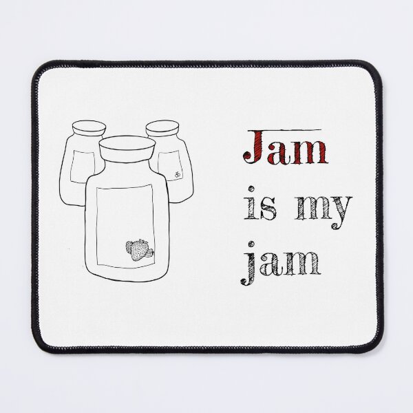Item preview, Jam is my jam designed and sold by justNickoli.