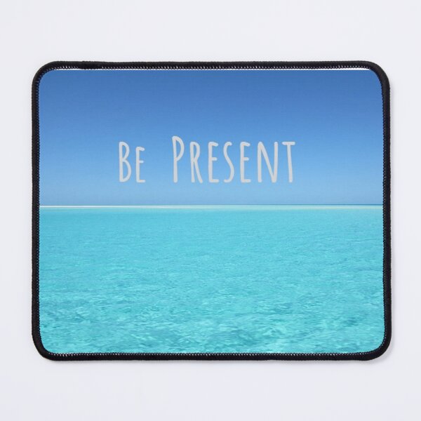 Item preview, Be Present- Ocean designed and sold by MissLadyGraves.