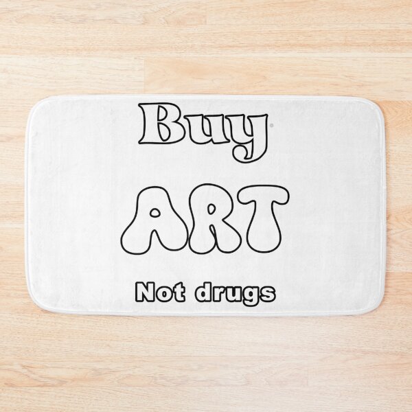 Item preview, Buy ART not drugs by Jonathan P. designed and sold by JonathanP514.