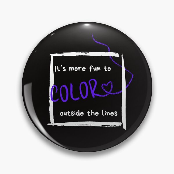 Item preview, Color Outside The Lines designed and sold by SpeakEasy-.