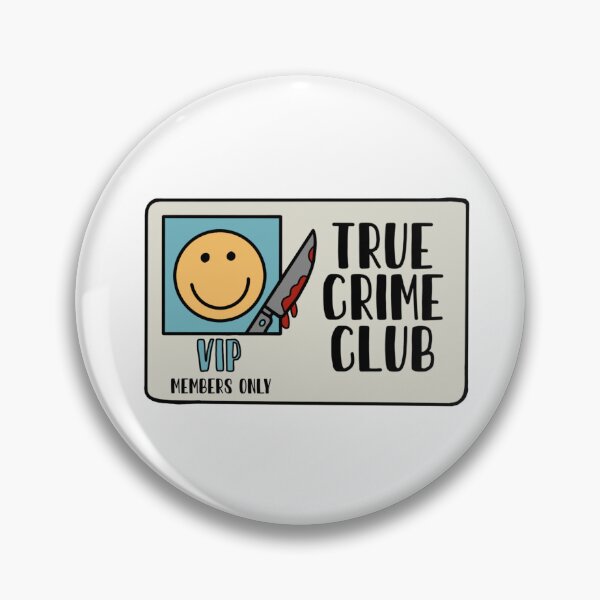 Item preview, true crime club designed and sold by ohsnapitzrylee.