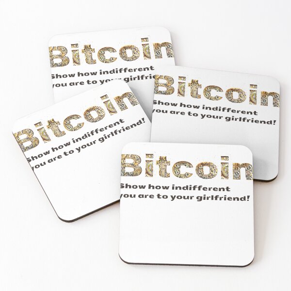 Item preview, Bitcoin : Show how indifferent you are to your girlfriend! designed and sold by MayaDelaye.