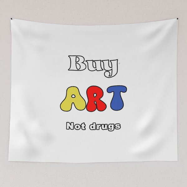 Item preview, Copy of Buy ART not drugs by Jonathan P. designed and sold by JonathanP514.