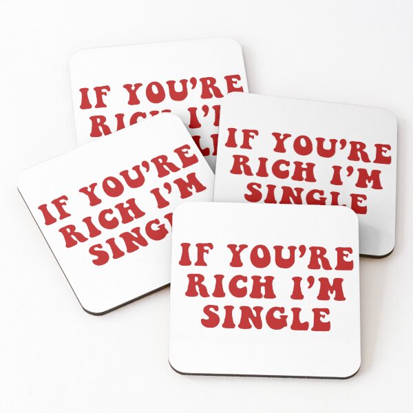 Item preview, If you’re rich I’m single designed and sold by eemilystickers.