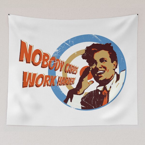 Item preview, nobody cares work harder motivation designed and sold by etraveler.