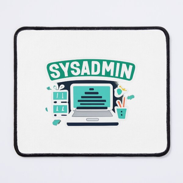 Item preview, Happy Sysadmin Day - Sysadmin designed and sold by lee2021.
