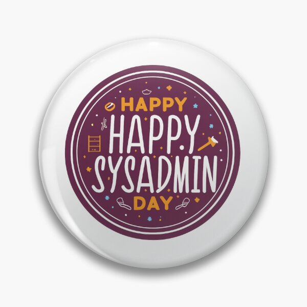 Item preview, El mejor día feliz del administrador de sistemas - Sysadmin designed and sold by lee2021.