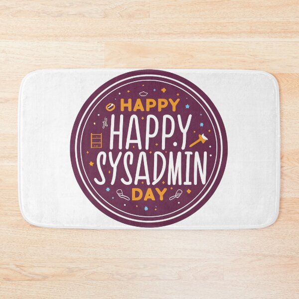Item preview, Best Happy Sysadmin Day - Sysadmin designed and sold by lee2021.