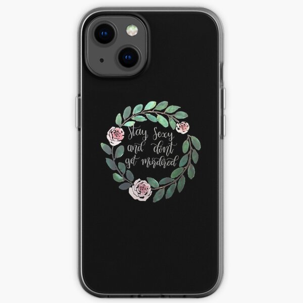 My Favorite Murder - Stay Sexy and Don't Get Murdered (suitable for black background) iPhone Soft Case