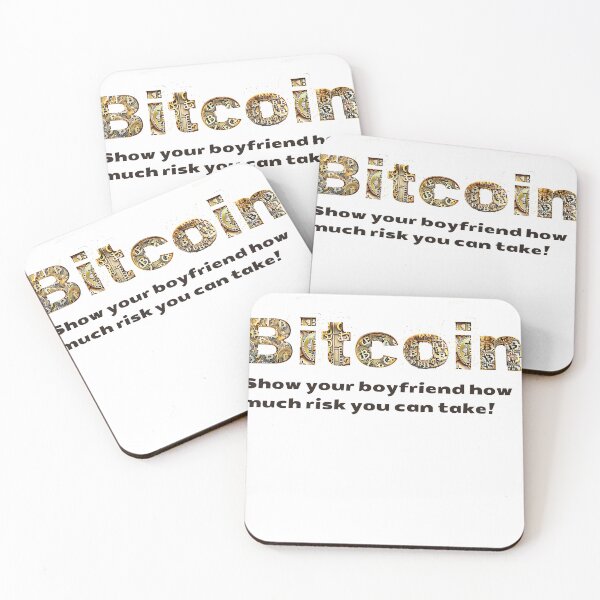 Item preview, Bitcoin : Show your boyfriend how much risk you can take! designed and sold by MayaDelaye.