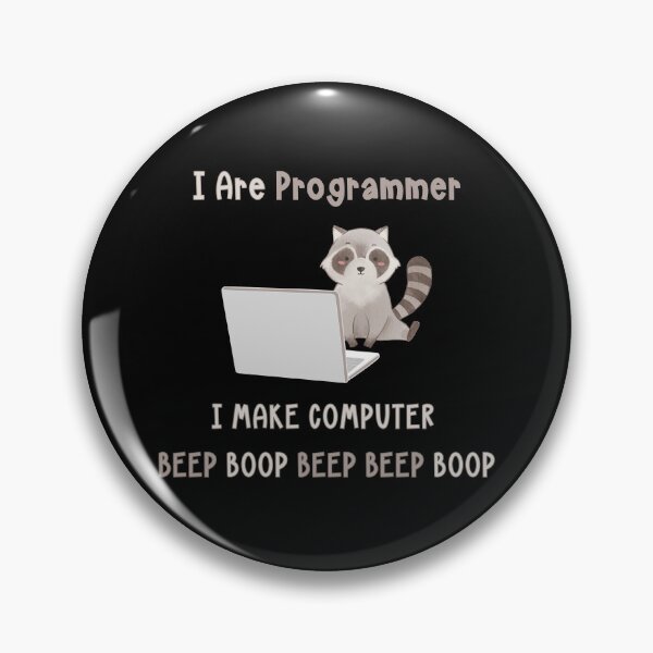 Item preview, Raccoon I Are Programmer  designed and sold by PiggyBoxer.