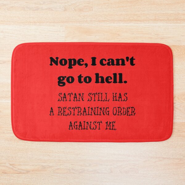 Item preview, Nope, can't go to hell!  designed and sold by srodas.