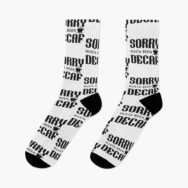 Item preview, SORRY MUSTA BEEN DECAF | BLACK designed and sold by saltyteesandco.