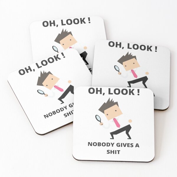 Item preview, Oh Look Nobody Gives A Shit designed and sold by Dope Trends ☑️.