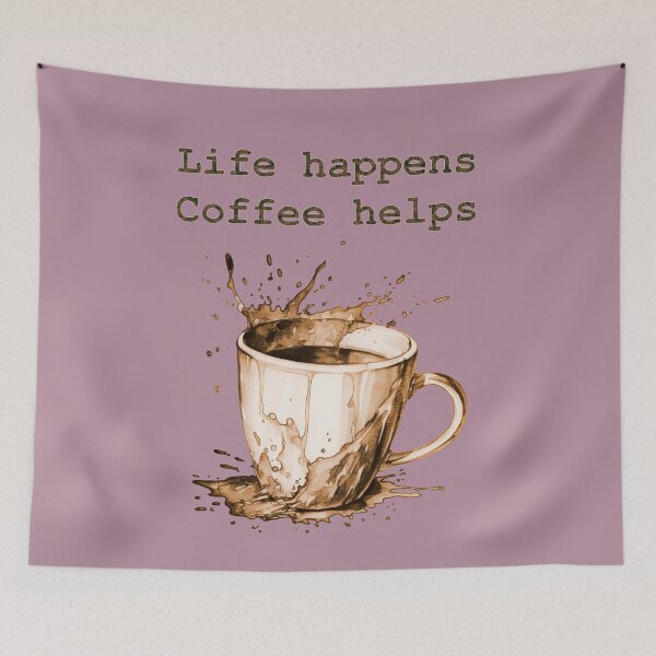 Item preview, Life Happens Coffee Helps designed and sold by SteadyRolling.
