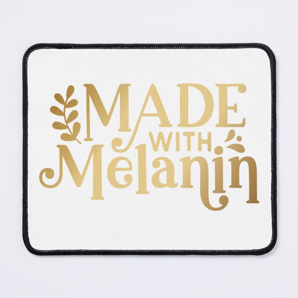 Item preview, Made with Melanin designed and sold by EazyStyles.