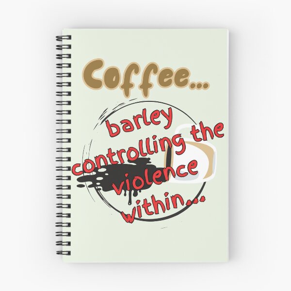 Item preview, Coffee, controlling the violence... designed and sold by MagpieMoore.