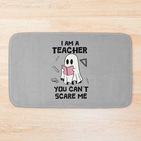 Item preview, I am a teacher you cant scare me designed and sold by tinytwist.