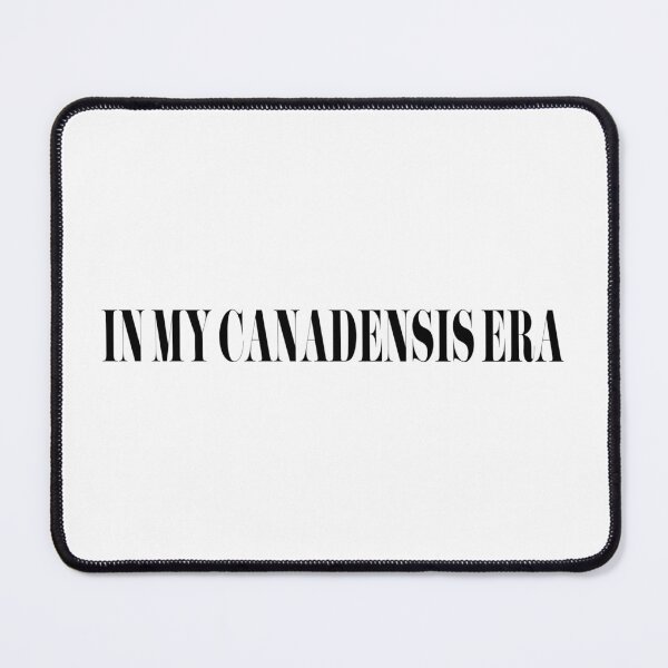 Item preview, In My Canadensis Era designed and sold by CampStickerSpot.