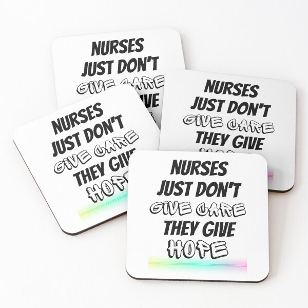 Item preview, Nurses Just Don't Give Care They Give Hope Design designed and sold by JAMTEESHOP.
