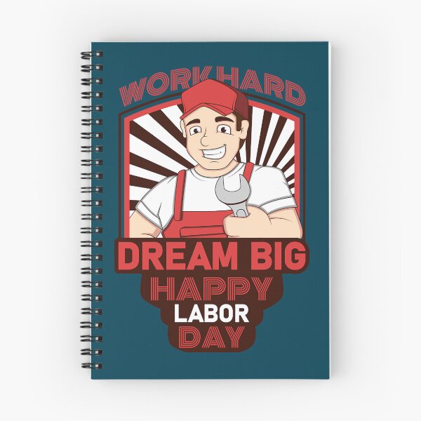 Item preview, Work hard Dream Big Labor day    designed and sold by arnulffodurfee.