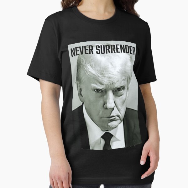 Item preview, Trump Mug Shot Trump Mug Shot Never Surrender T-Shirt Gifts designed and sold by MikiMejia.