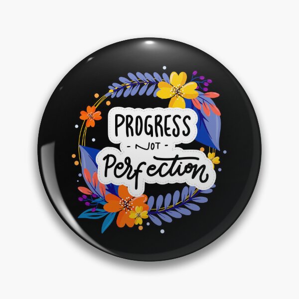 Item preview, Progress over perfection designed and sold by Oreo2020 Creations.