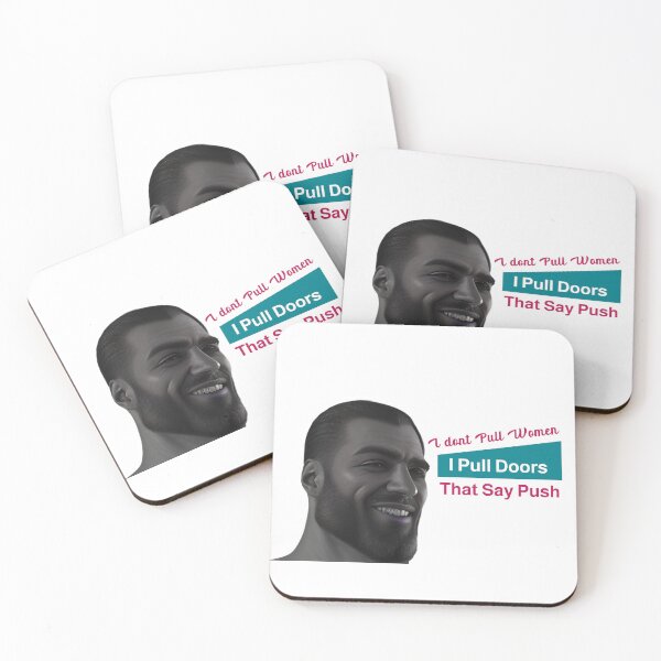Item preview, Giga Chad I Don't Pull Women I Pull Doors That Say Push designed and sold by The1StyleShop.