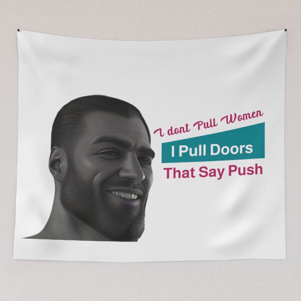 Item preview, Giga Chad I Don't Pull Women I Pull Doors That Say Push designed and sold by The1StyleShop.