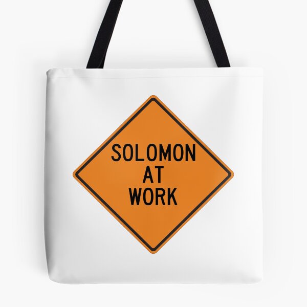 Item preview, Solomon at Work Funny Personalized Warning Sign designed and sold by Wurmbone.