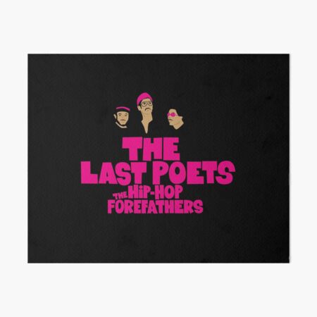 The Last Poets - Wearable Legends of Hip Hop and Black Liberation Art  Board Print by Boogosh