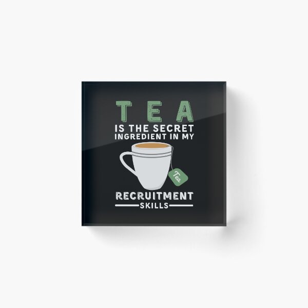Item preview, Funny Recruiter - Funny Tea Drinker designed and sold by Recruiter-Love.