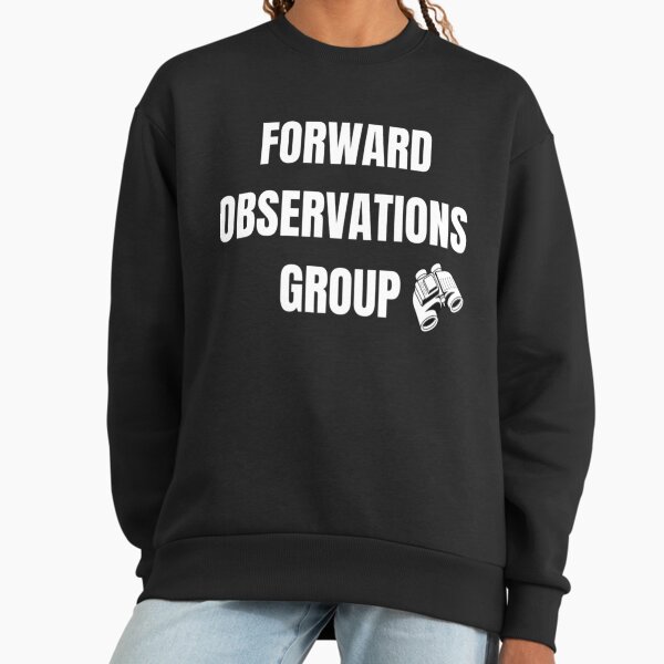 Forward Observations Group Hoodies & Sweatshirts for Sale | Redbubble