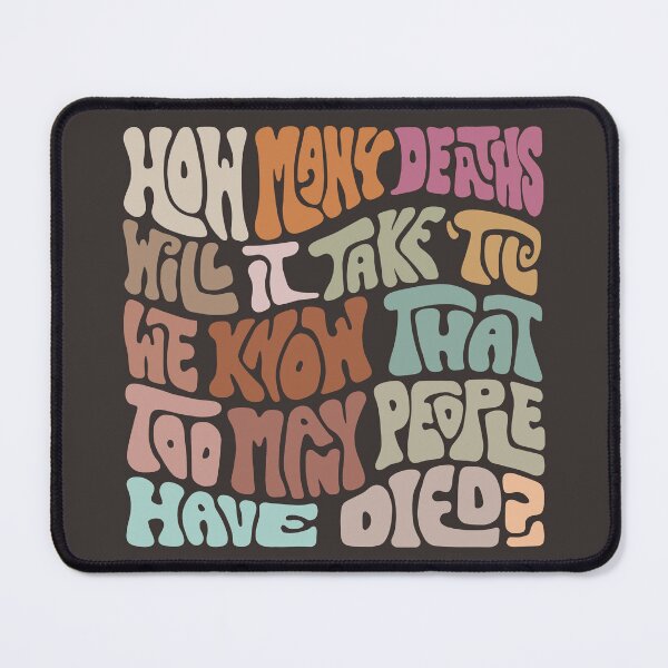 Item preview, How Many Deaths Will It Take Word Art designed and sold by Unhinged Heather.