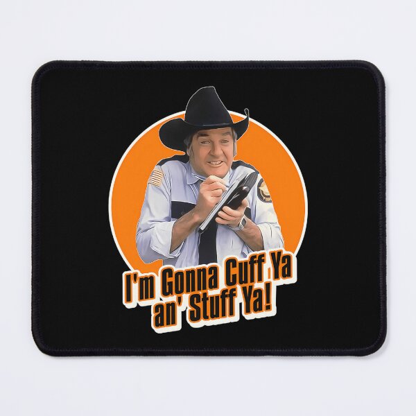 Item preview, Rosco P. Coltrane Cuff Ya an' Stuff Ya designed and sold by AmosAccessory.