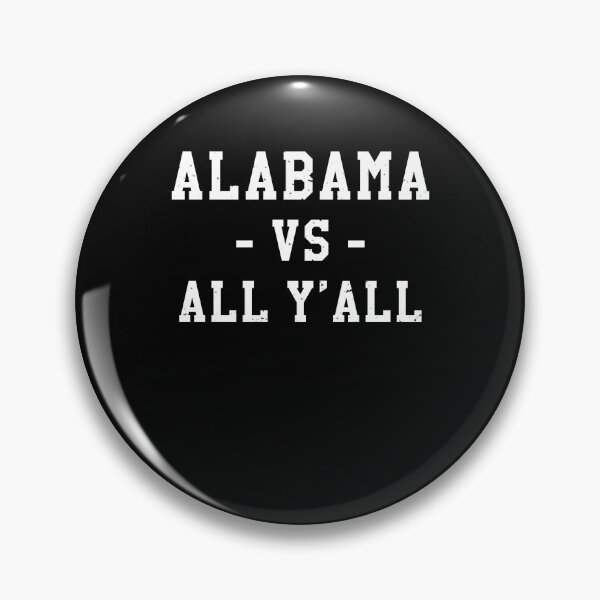 Item preview, Alabama Vs All Yall Gameday College Tball Time! designed and sold by NacheezeCloth.