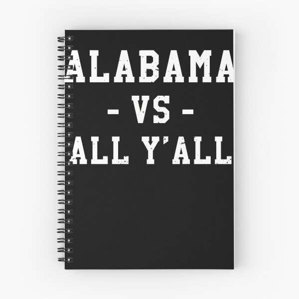 Item preview, Alabama Vs All Yall Gameday College Tball Time! designed and sold by NacheezeCloth.
