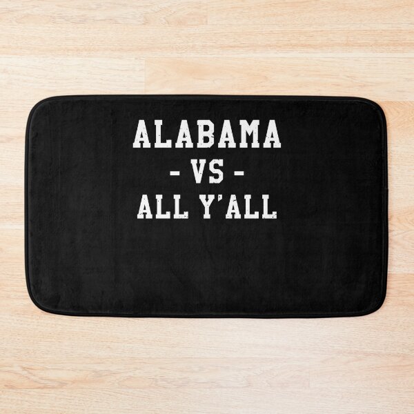 Item preview, Alabama Vs All Yall Gameday College Tball Time! designed and sold by NacheezeCloth.