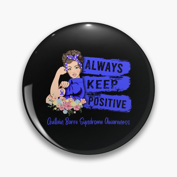 Item preview, Always Keep Positive Guillain Barre Syndrome Awareness designed and sold by anasof-iaappe.
