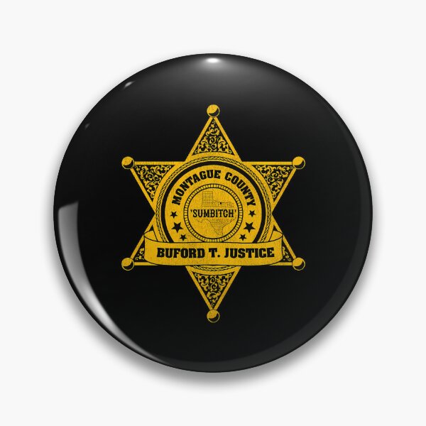 Item preview, Buford T. Justice Sheriff Badge designed and sold by DesignerHumil.