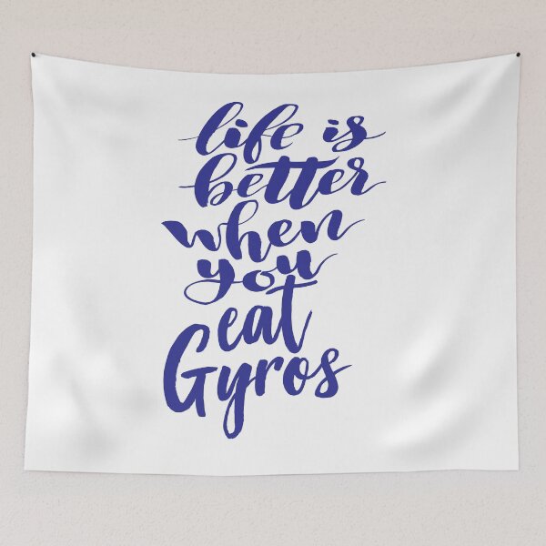 Item preview, Life Is Better When You Eat Gyros Growing Up Greek Greece designed and sold by ProjectX23.