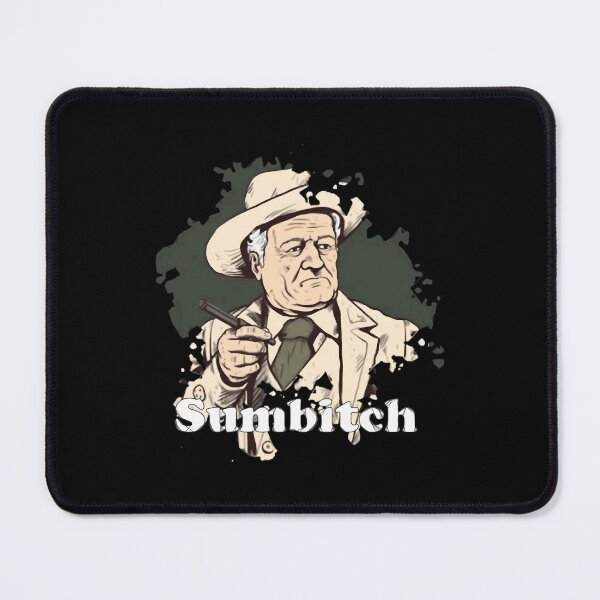 Item preview, Sumbitch Buford T. Justice designed and sold by AmosAccessory.