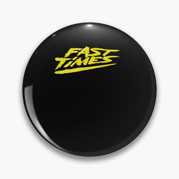 Item preview, fast times designed and sold by ToddDyer94.