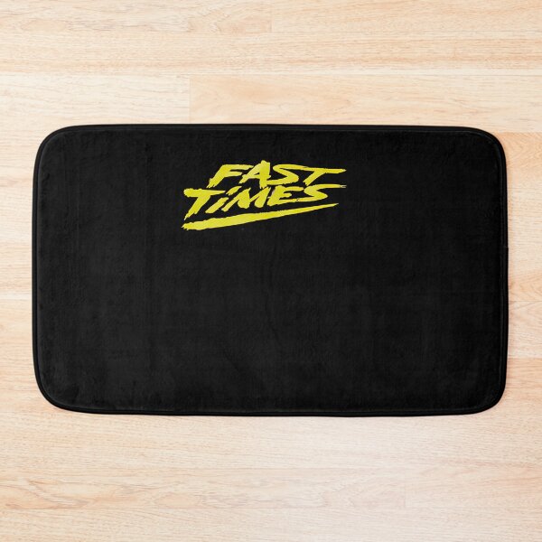Item preview, fast times designed and sold by ToddDyer94.