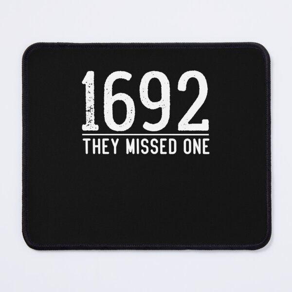 Item preview, 1692 they missed one, salem 1692 they missed one, funny halloween   designed and sold by CHARLHNSON12.