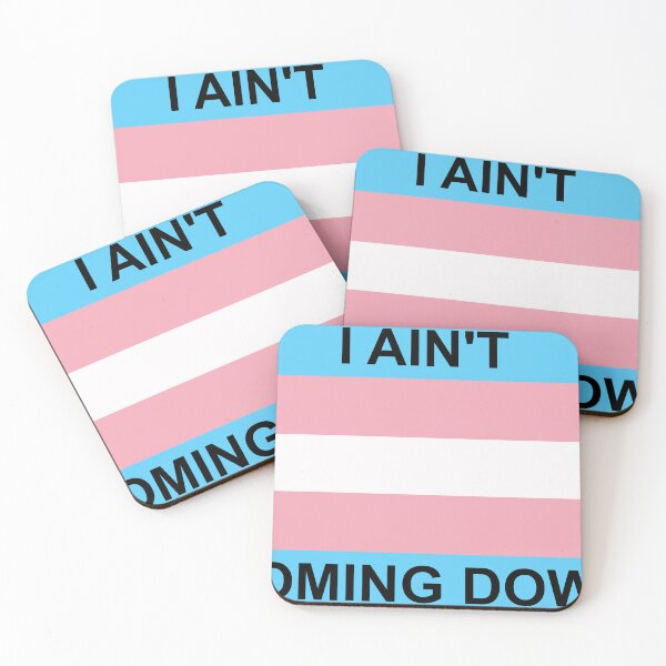 Item preview, I Ain't Coming Down Trans Flag designed and sold by carolinaphile.
