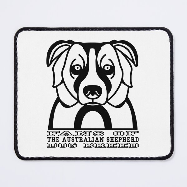 Item preview, FANS OF THE AUSTRALIAN SHEPHERD DOG BREED designed and sold by Rejiboustarts.