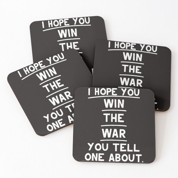 Item preview, I hope you win the war you tell no one about designed and sold by StillDow.