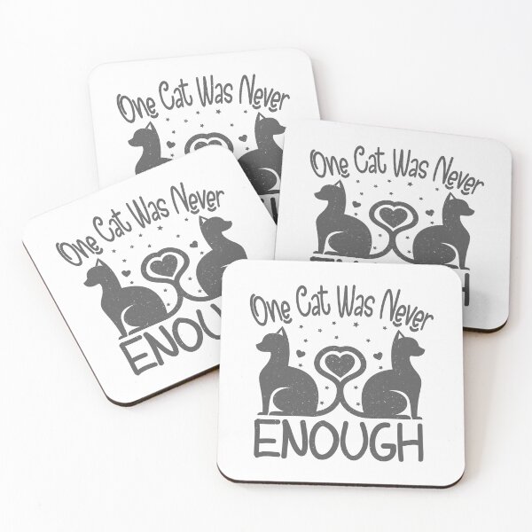 Item preview, One Cat Was Never Enough Funny cat Quote designed and sold by YAHIA-14.
