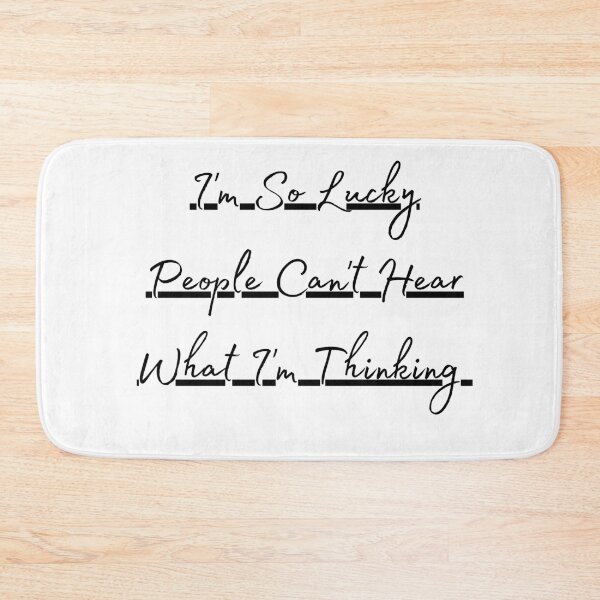 Item preview, i am so lucky people cant hear what i am thinking funny classic t shirt designed and sold by sangram9337.
